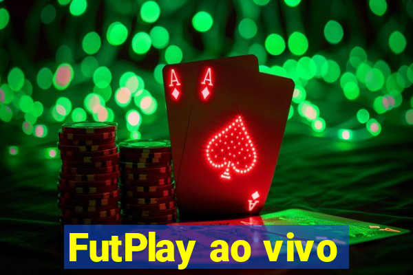 FutPlay ao vivo